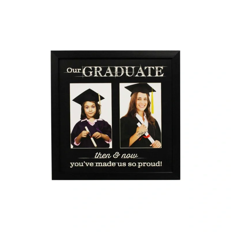 DOUBLE 4x6'' BLACK PS 'OUR GRADUATE' FRAME- 'THEN '"' NOW YOU'VE MADE US SO PROUD!'