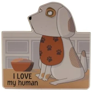 MDF DOG W'PLQ.-I LOVE MY HUMAN