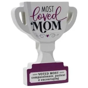 MDF WHITE "LOVED MOM" TROPHY STAND
