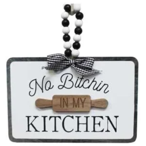 HANGING WALL ART-NO BITCHIN/KITCHEN