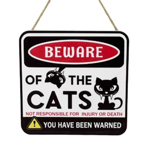 BEWARE OF THE CATS WARNING WALL SIGN