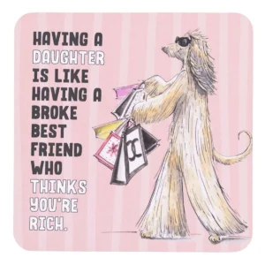 Daughter Coaster- Dog Shopping